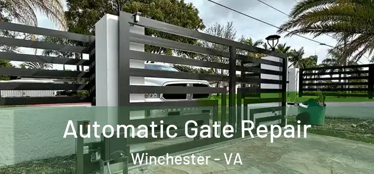 Automatic Gate Repair Winchester - VA