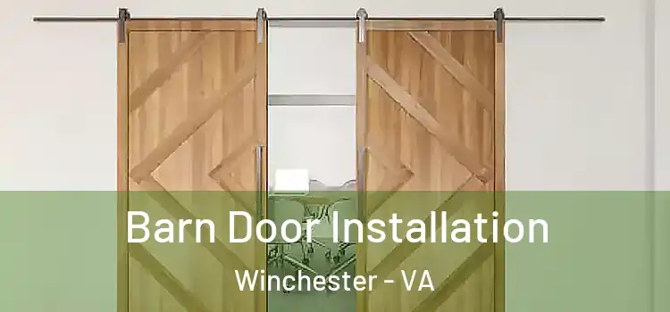  Barn Door Installation Winchester - VA