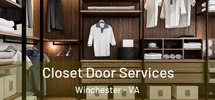  Closet Door Services Winchester - VA