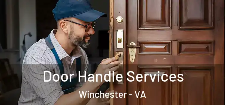  Door Handle Services Winchester - VA
