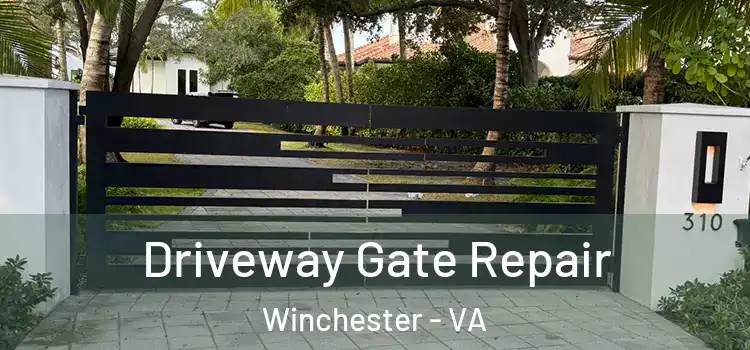 Driveway Gate Repair Winchester - VA