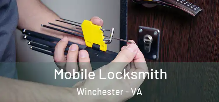  Mobile Locksmith Winchester - VA