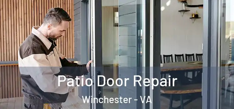  Patio Door Repair Winchester - VA