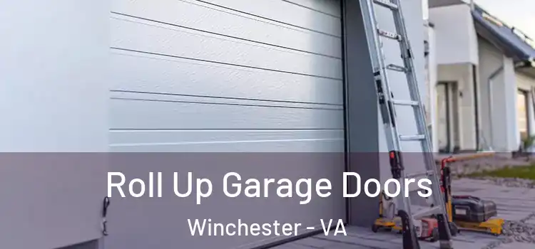  Roll Up Garage Doors Winchester - VA