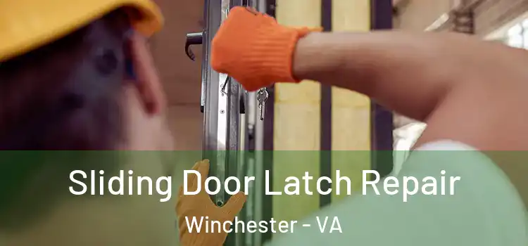  Sliding Door Latch Repair Winchester - VA